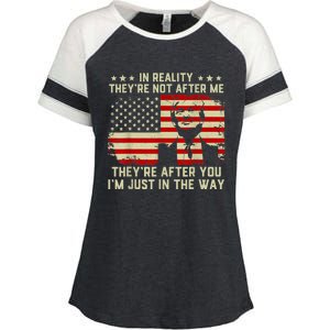 In Reality They're Not After Me They're After You I'm Just In The Way Trump Enza Ladies Jersey Colorblock Tee