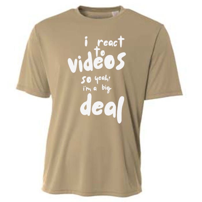 I React To Videos So IM A Big Deal Cooling Performance Crew T-Shirt