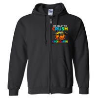 im ready to crush kindergarten back to school dinosaur Full Zip Hoodie