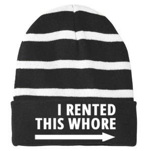 I Rented This Whore Funny Offensive Saying Striped Beanie with Solid Band