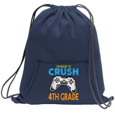 Im Ready To Crush 4th Grade Video Game Back To School Sweatshirt Cinch Pack Bag