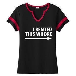 I Rented This Whore Funny Offensive Saying Ladies Halftime Notch Neck Tee