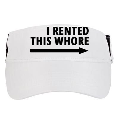 I Rented This Whore Funny Offensive Saying Adult Drive Performance Visor