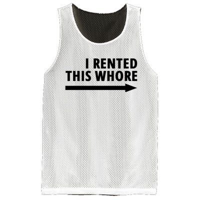 I Rented This Whore Funny Offensive Saying Mesh Reversible Basketball Jersey Tank