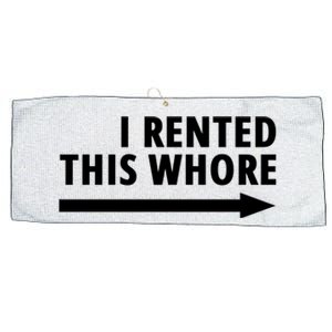 I Rented This Whore Funny Offensive Saying Large Microfiber Waffle Golf Towel