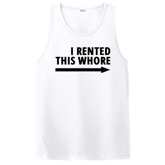 I Rented This Whore Funny Offensive Saying PosiCharge Competitor Tank