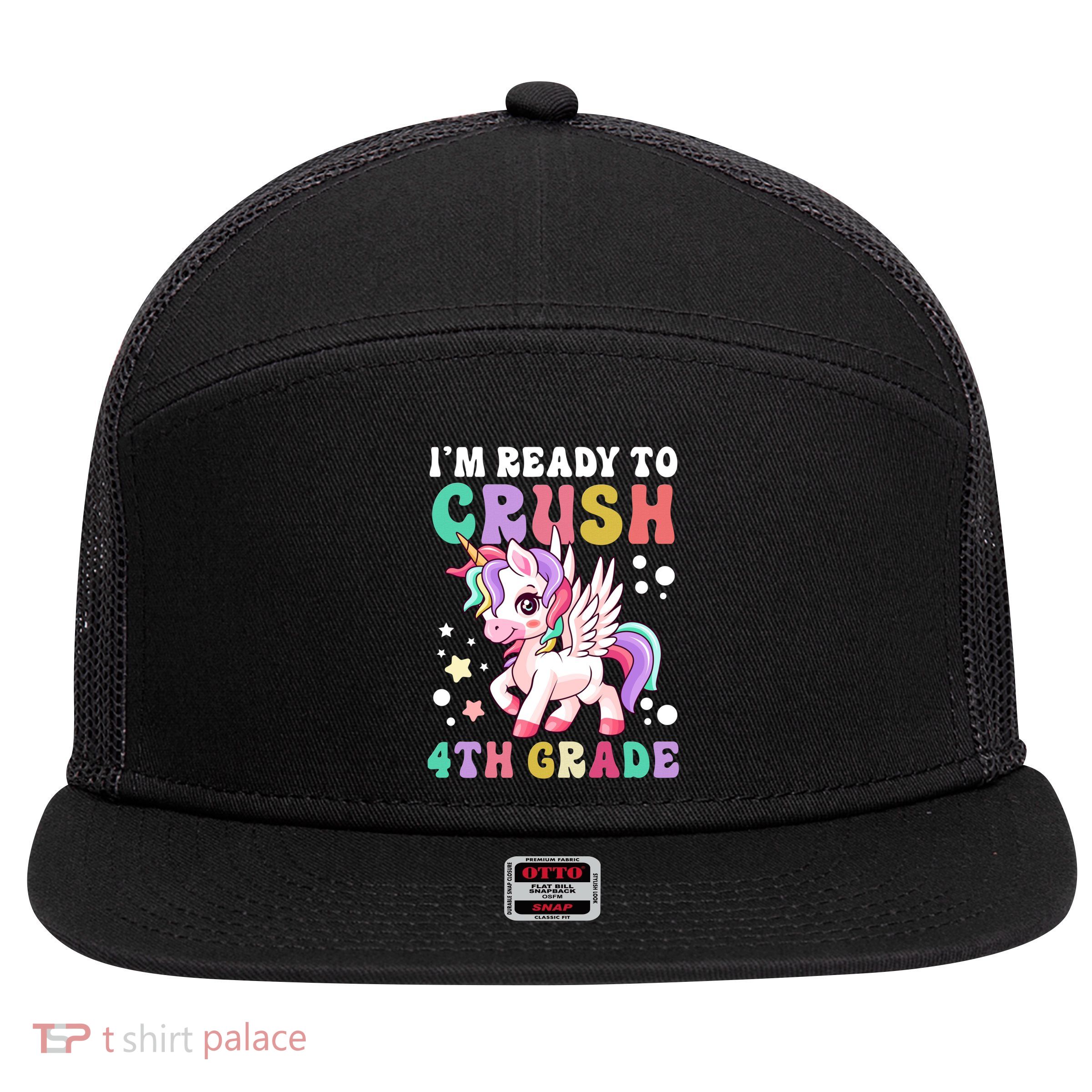 Im Ready To Crush 4Th Grade Cute Unicorn Back To School Meaningful Gift 7 Panel Mesh Trucker Snapback Hat