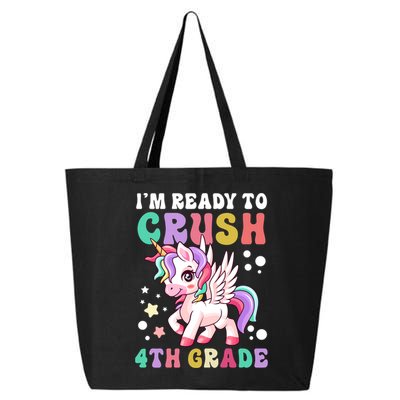 Im Ready To Crush 4Th Grade Cute Unicorn Back To School Meaningful Gift 25L Jumbo Tote