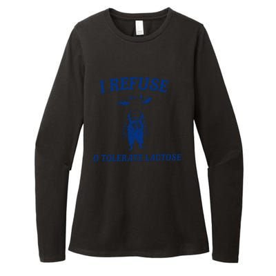 I Refuse To Tolerate Lactose Womens CVC Long Sleeve Shirt