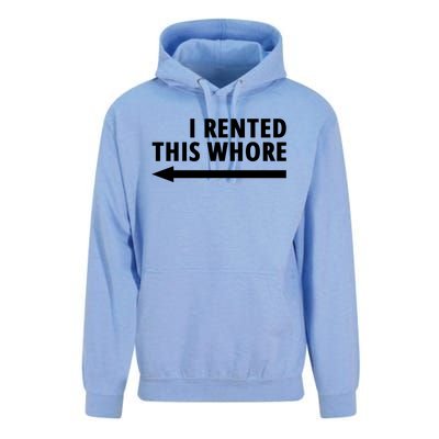 I Rented This Whore Funny Offensive Saying Unisex Surf Hoodie