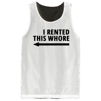 I Rented This Whore Funny Offensive Saying Mesh Reversible Basketball Jersey Tank