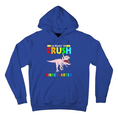 Im Ready To Crush Kindergarten Unicorn Dinosaur Hoodie