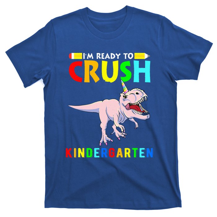 Im Ready To Crush Kindergarten Unicorn Dinosaur T-Shirt