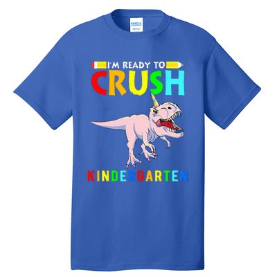 Im Ready To Crush Kindergarten Unicorn Dinosaur Tall T-Shirt