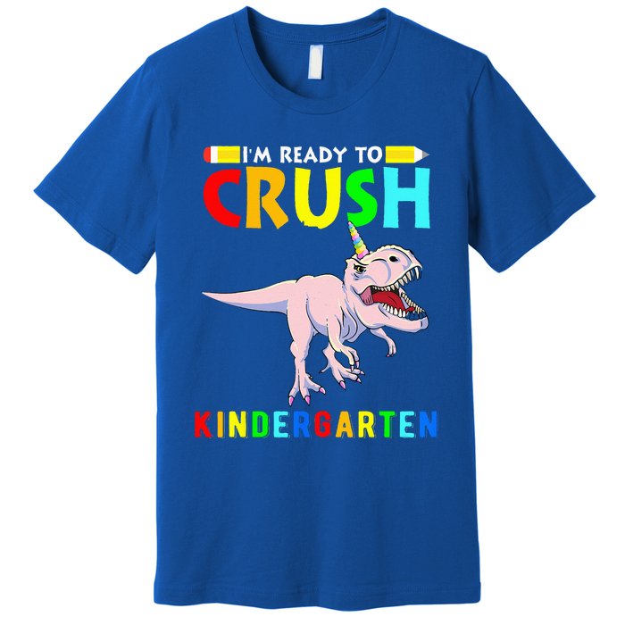 Im Ready To Crush Kindergarten Unicorn Dinosaur Premium T-Shirt