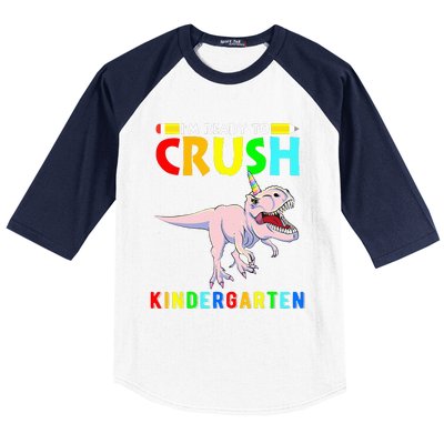 Im Ready To Crush Kindergarten Unicorn Dinosaur Baseball Sleeve Shirt