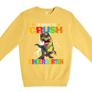 I'm Ready To Crush Kindergarten Dinosaur Back To School Gift Premium Crewneck Sweatshirt