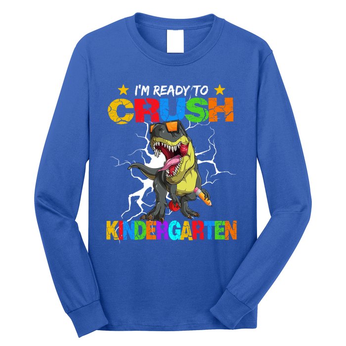 I'm Ready To Crush Kindergarten Dinosaur Back To School Gift Long Sleeve Shirt