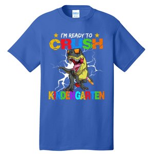 I'm Ready To Crush Kindergarten Dinosaur Back To School Gift Tall T-Shirt