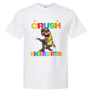 I'm Ready To Crush Kindergarten Dinosaur Back To School Gift Garment-Dyed Heavyweight T-Shirt