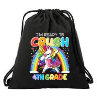 Im Ready To Crush 4Th Grade Unicorn Back To School Gift Funny Gift Drawstring Bag