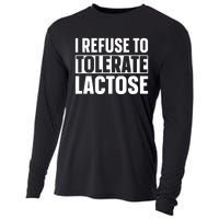 I Refuse To Tolerate Lactose Cooling Performance Long Sleeve Crew