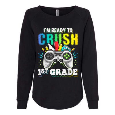 Im Ready To Crush 1st Grade Back To School Video Game Boy Womens California Wash Sweatshirt