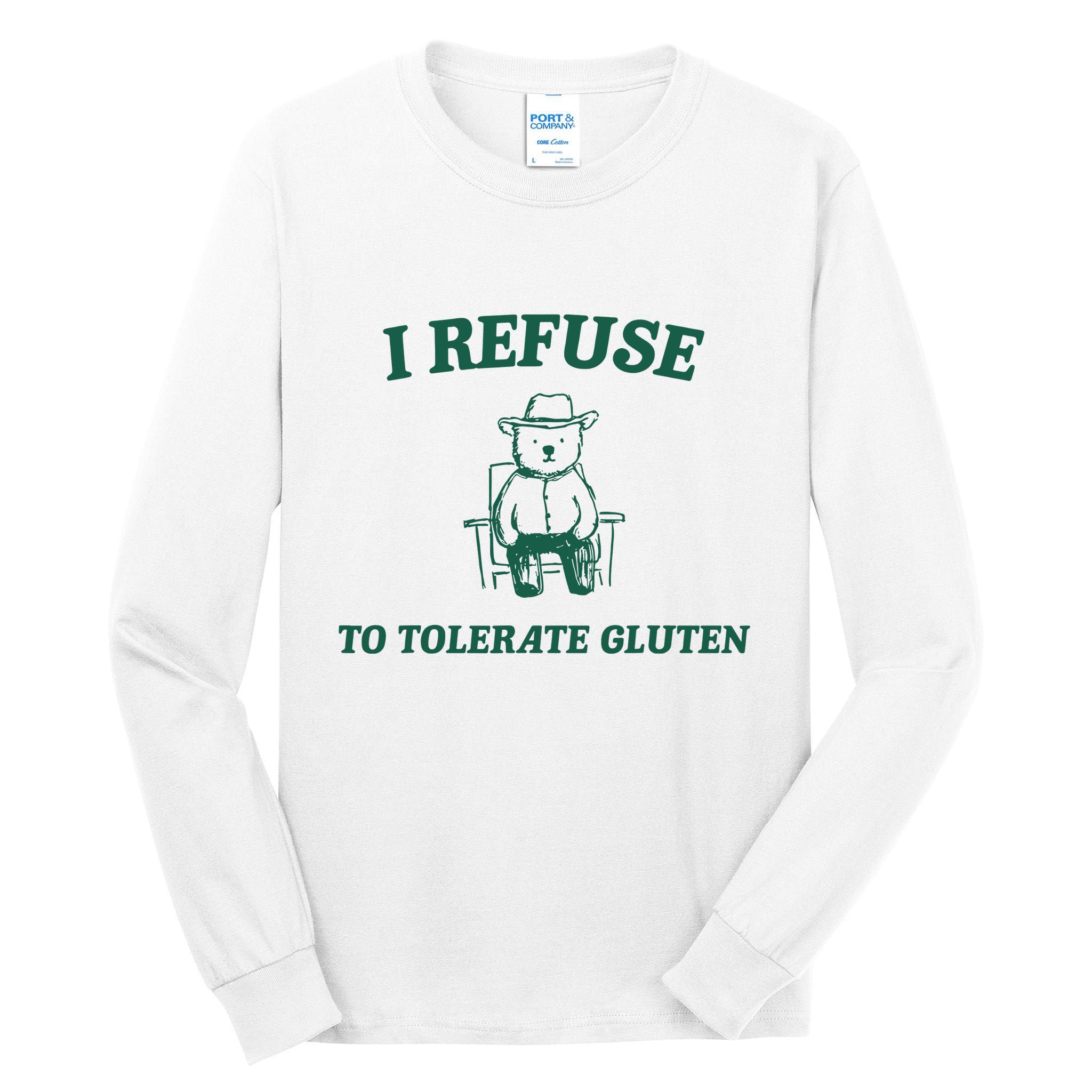 I Refuse To Tolerate Gluten Funny Cartoon Bear Meme Tall Long Sleeve T-Shirt