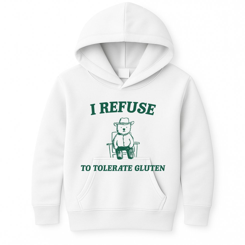 I Refuse To Tolerate Gluten Funny Cartoon Bear Meme Kids Hoodie