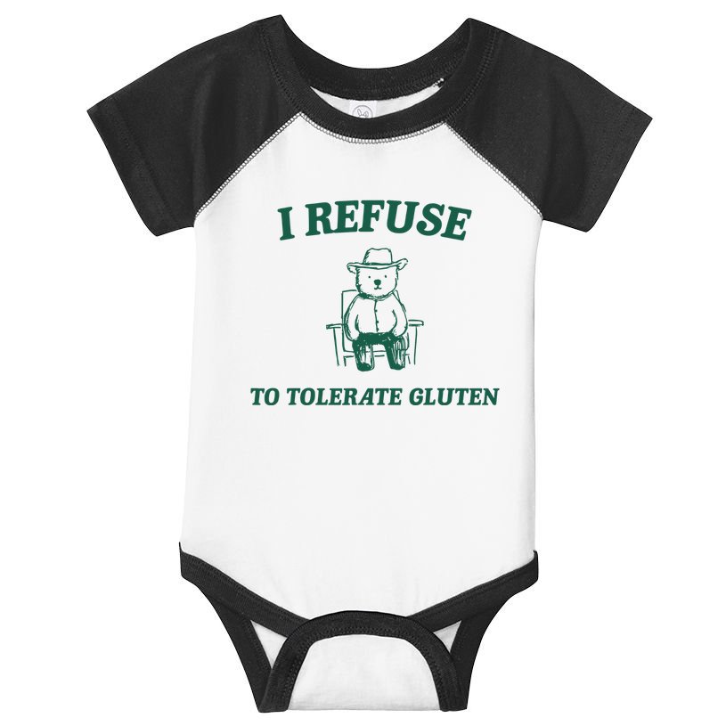 I Refuse To Tolerate Gluten Funny Cartoon Bear Meme Infant Baby Jersey Bodysuit