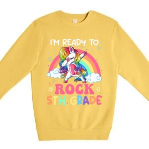 Im Ready To Rock 5Th Grade Unicorn 100 Days Of Fifth Grade Great Gift Premium Crewneck Sweatshirt