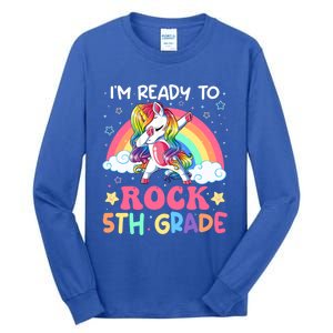 Im Ready To Rock 5Th Grade Unicorn 100 Days Of Fifth Grade Great Gift Tall Long Sleeve T-Shirt