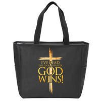 IVe Read The Final Chapter God Wins Christian Faith Cross Zip Tote Bag