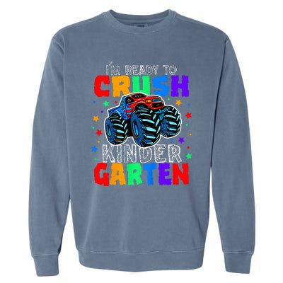 I'm Ready to Crush Kindergarten Monster Truck Garment-Dyed Sweatshirt