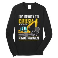 I'm Ready To Crush Kindergarten Construction Vehicle Long Sleeve Shirt