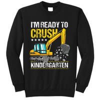 I'm Ready To Crush Kindergarten Construction Vehicle Sweatshirt