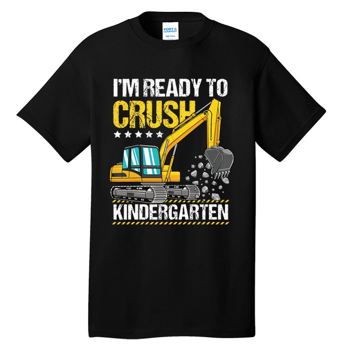 I'm Ready To Crush Kindergarten Construction Vehicle Tall T-Shirt