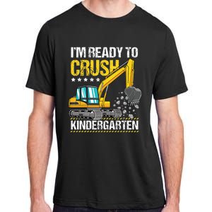 I'm Ready To Crush Kindergarten Construction Vehicle Adult ChromaSoft Performance T-Shirt