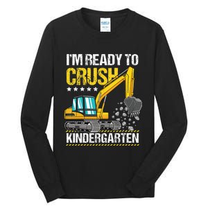 I'm Ready To Crush Kindergarten Construction Vehicle Tall Long Sleeve T-Shirt