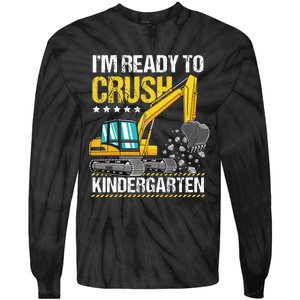 I'm Ready To Crush Kindergarten Construction Vehicle Tie-Dye Long Sleeve Shirt