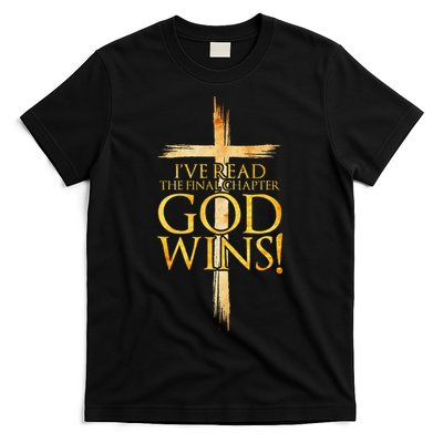 IVe Read The Final Chapter God Wins Christian Faith Cross T-Shirt