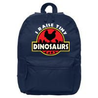 I Raise Tiny Dinosaurs Chicken Lover 16 in Basic Backpack