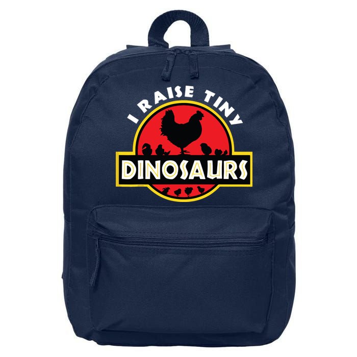 I Raise Tiny Dinosaurs Chicken Lover 16 in Basic Backpack