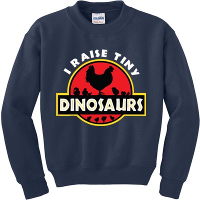 I Raise Tiny Dinosaurs Chicken Lover Kids Sweatshirt