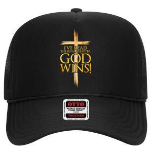 IVe Read The Final Chapter God Wins Christian Faith Cross High Crown Mesh Back Trucker Hat