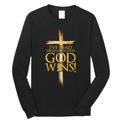 IVe Read The Final Chapter God Wins Christian Faith Cross Long Sleeve Shirt