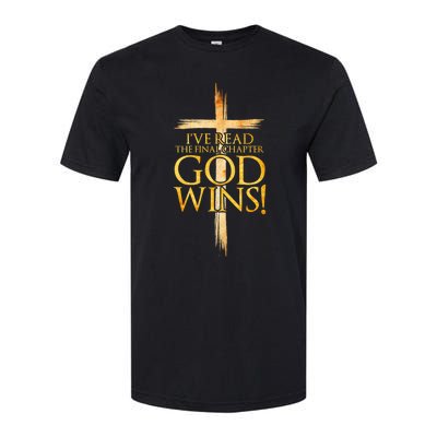 IVe Read The Final Chapter God Wins Christian Faith Cross Softstyle CVC T-Shirt