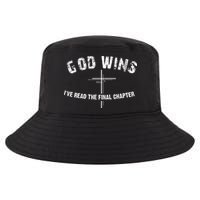 I've Read The Final Chapter God Wins Cool Comfort Performance Bucket Hat
