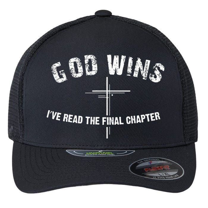 I've Read The Final Chapter God Wins Flexfit Unipanel Trucker Cap