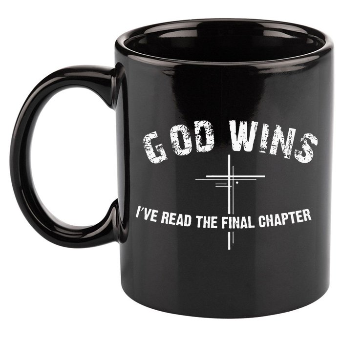 I've Read The Final Chapter God Wins 11oz C Handle Ceramic Mug